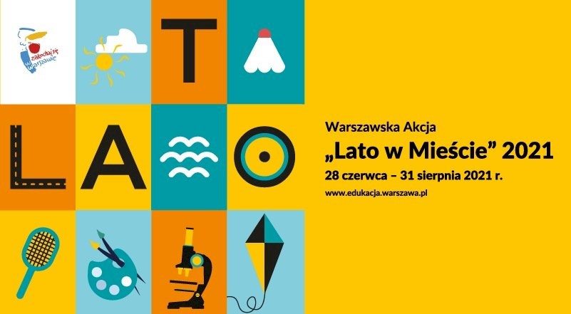Plakat Warszawska akcja "Lato w Mieście" 2021