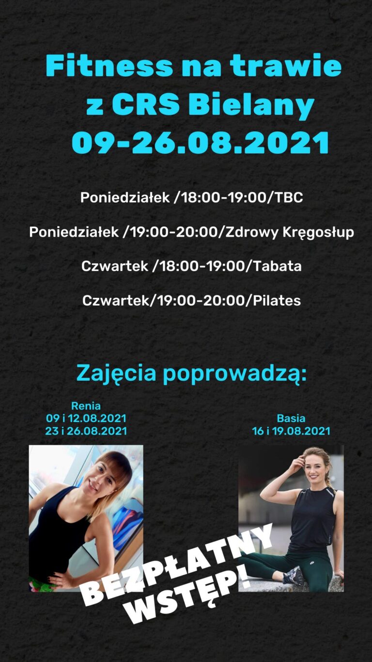 Grafika z czarnej kolorystyce informująca o zajęciach fitness na trawie z CRS Bielany, od 9 do 26 sierpnia 2021 roku.